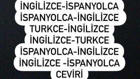İspanyolca'dan Türkçe veya İngilizce'ye çeviri yaparım