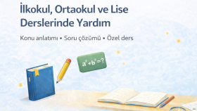 ilkokul ortaokul ve lise derslerinde yardımcı olurum