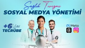 sağlık turizmi için sosyal medya yönetimi yaparım