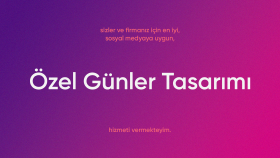 sosyal medya gönderileri ve özel gün gönderileri tasarlarım
