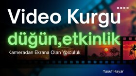 özel günlerinizin videolarını kurgularım