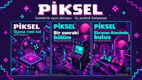 PİKSEL: üç özgün oyun yayını postu