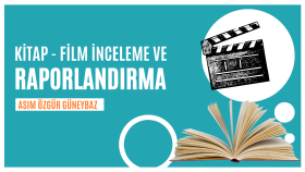 kitap ve film inceleyip raporlandırırım