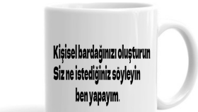 Bardak, Yastık vb. tasarımlar yapabilirim