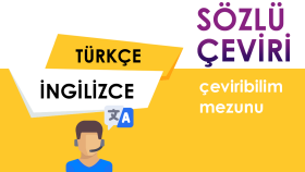 Türkçe - İngilizce sözlü çeviri yapabilirim