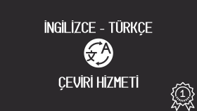 İngilizce-Türkçe ve Türkçe-İngilizce Çeviri
