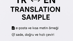 TR ↔ EN mikro çeviri örneği (e-posta & kısa metin)