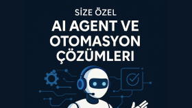 size özel ai agent otomasyonları geliştirebilirim