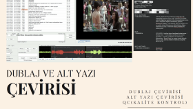 TV ve Dijital Platformlar için Alt yazı ve Dublaj Çevirisi
