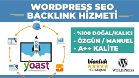 wordpress %100 özgün ve manuel seo, backlink yaparım