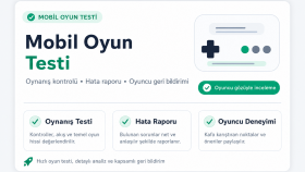 mobil oyununuzu test ederim