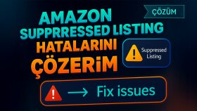 amazon listeleme hatalarını kalıcı şekilde düzeltirim