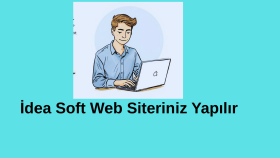 idea soft sitelerinizi A den Z ye hazır hale getirebilirim