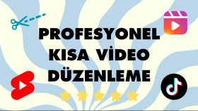 profesyonel kısa videolar editleyebilirim