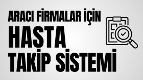 sağlık turizmi hasta yönlendirme takip paneli kurarım