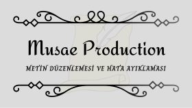 Musae Production Metin Düzenleme
