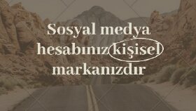Sosyal medya hesabımız kişisel markamızdır