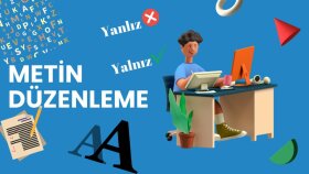 istediğiniz metinlerin düzenlemesini yapabilirim