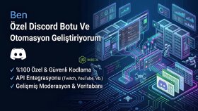 özel discord botu ve otomasyon geliştiriyorum