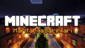 Minecraft'ta size özel (Map) harita tasarlayabilirim