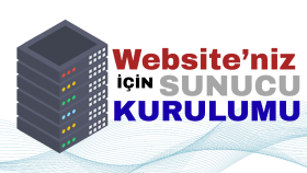 sunucu ve web sitenizi kurabilirim