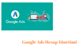 Google ads reklamlarınızı hazırlar ve yönetebilirim