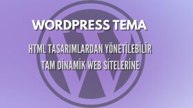 HTML Tasarımlarınızı WordPress temasına çevirebilirim