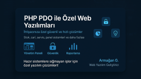 PHP ve MYSQL tarafında özel proje geliştirebilirim