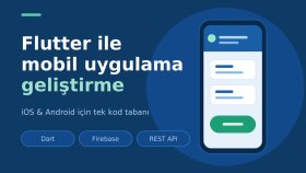 Flutter ile iOS & Android mobil uygulama geliştirebilirim