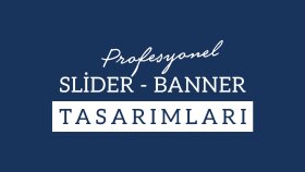 sizin için slider-banner tasarımı yapabilirim