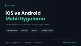 React Native ile iOS ve Android mobil uygulama geliştiririm