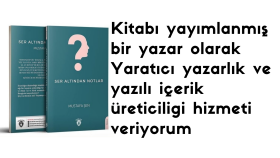 iki kitap çıkarmış olarak yazılı içerik üretirim