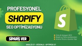Shopify mağazanız için SEO optimizasyonu yaparım