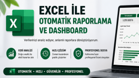 Excel ile otomatik raporlama ve analiz tabloları yapıyorum