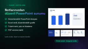 notlarınızdan düzenli ve sade PowerPoint sunumu hazırlarım