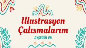 İllustrasyon Çalışmalarım