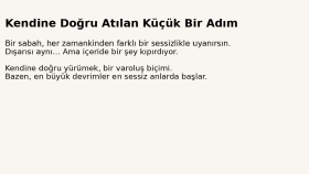 Kendine Doğru Atılan Küçük Bir Adım