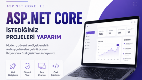 Asp.Net Core ile istediğiniz projeleri yaparım