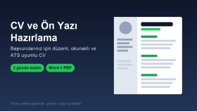 CV ve ön yazınızı profesyonel şekilde hazırlarım