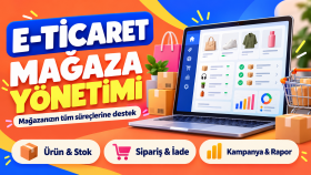 e-ticaret ve pazaryeri mağazanızı yönetebilirim