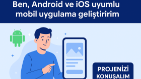 Android ve iOS için profesyonel mobil uygulama geliştiririm