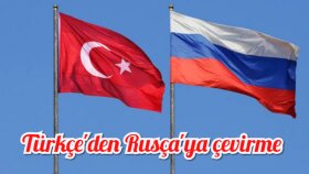 Türkçe'den Rusça'ya ve Ukraynaca'ya  çevirme
