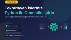 tekrarlayan iş süreçlerinizi python ile otomatikleştirim