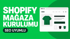 shopify e-ticaret sitenizi kurarım