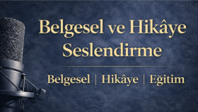 belgesel ve hikâye metinlerinizi seslendiririm