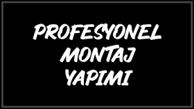 Profesyonel Video Montaj