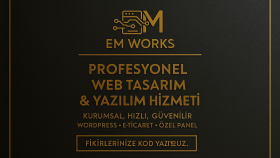 EM Works olarak dijital fikirlerinizi hayata geçiriyorum