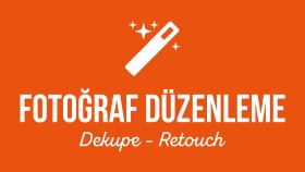 Fotoğraf Düzenleme