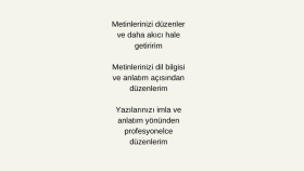 metinlerinizi düzenler ve daha akıcı hale getiririm