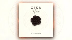 Berk KÖKSAL - Zikr Huu - Album
